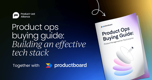 Product ops buying guide: Building an effective tech stack